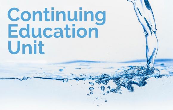 water is pouring into a container with the words "Continuing Education Unit" superimposed in the top left corner